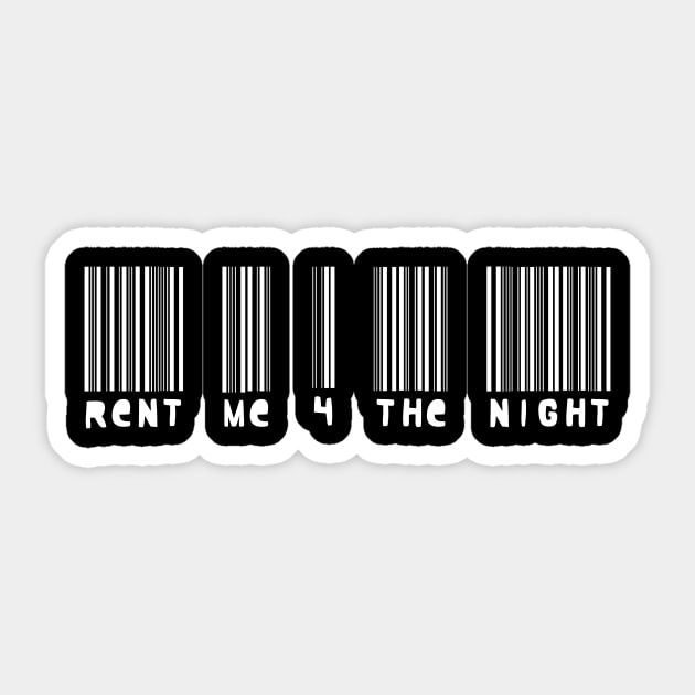 Available Rent Me Funny Joke Tee Sticker by PolygoneMaste